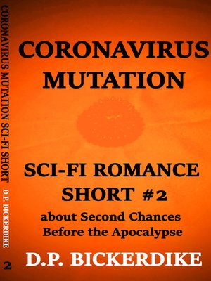 cover image of Sci-Fi Romance Short #2 About Second Chances Before the Apocalypse
